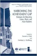 Narrowing the Achievement Gap: Strategies for Educating Latino, Black, and Asian Students