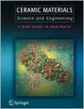 Ceramic Materials: Science and Engineering