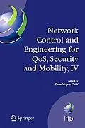 Network Control and Engineering for Qos, Security and Mobility IV Fourth Ifip International ...
