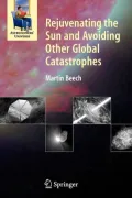 Re-Igniting the Sun and Avoiding Other Global Catastrophes