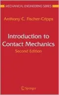 Introduction to Contact Mechanics