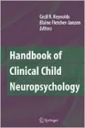 Handbook of Clinical Child Neuropsychology