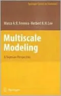 Multiscale Modeling: A Bayesian Perspective