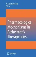 Pharmacological Mechanisms in Alzheimer’s Therapeutics
