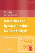 Interactive and Dynamic Graphics for Data Analysis : With R and GGobi