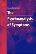 Psychoanalysis of Symptoms