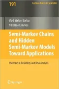 Semi-Markov Chains and Hidden Semi-Markov Models toward Applications