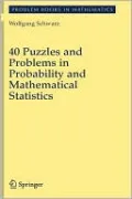 40 Puzzles and Problems in Probability and Mathematical Statistics