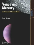 Venus and Mercury, and How to Observe Them