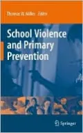 School Violence and Primary Prevention