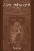 Andean Archaeology III: North and South