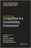 Competition in a Consolidating Environment