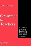 Grammar for Teachers: A Guide to American English for Native and Non-Native Speakers