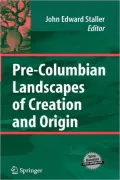 Pre-Columbian Landscapes Of Creation And Origin [With Cdrom]