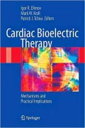 Cardiac Bioelectric Therapy: Mechanisms and Practical Implications