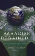 Paradise Regained: The Regreening of Earth
