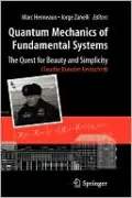Quantum Mechanics of Fundamental Systems: The Quest for Beauty and Simplicity: Claudio Bunster Festschrift