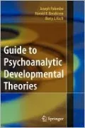 Guide to Psychoanalytic Developmental Theories