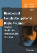 Handbook of Complex Occupational Disability Claims: Early Risk Identification, Intervention, and Prevention