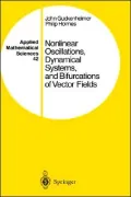 Nonlinear Oscillations, Dynamical Systems, and Bifurcations of Vector Fields, Vol. 42