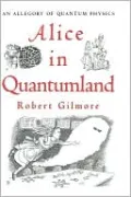 Alice in Quantumland: An Allegory of Quantum Physics