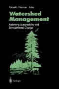 Watershed Management: Balancing Sustainability and Environmental Change