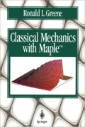 Classical Mechanics with Maple