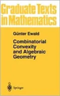 Combinatorial Convexity And Algebraic Geometry