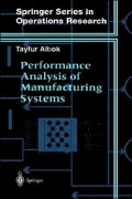 Performance Analysis Of Manufacturing Systems