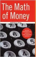 The Math of Money: Making Mathematical Sense of Your Personal Finance