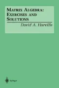 Matrix Algebra : Exercises and Solutions