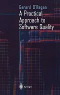 A Practical Approach to Software Quality