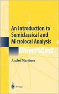 An Introduction to Semiclassical and Microlocal Analysis
