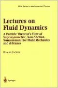 Lectures on Fluid Dynamics