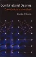 Combinatorial Designs: Construction and Analysis