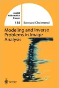 Modeling and Inverse Problems in Image Analysis, Vol. 155