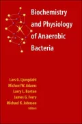 Biochemistry And Physiology Of Anaerobic Bacteria