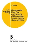 Compressible Fluid Flow And Systems Of Conservation Laws In Several Space Variables