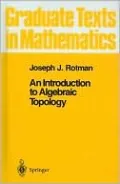 An Introduction To Algebraic Topology