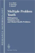 Multiple Problem Youth: Delinquency, Substance Use, and Mental Health Problems
