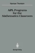 APL programs for the mathematics classroom