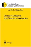 Chaos In Classical And Quantum Mechanics, Vol. 1