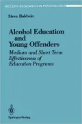 Alcohol Education and Young Offenders: Medium and Short Term Effectiveness of Education Prog...