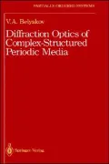 Diffraction Optics Of Complex-Structured Periodic Media