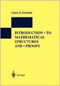 Introduction To Mathematical Structures And Proofs