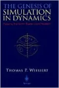 The Genesis Of Simulation In Dynamics