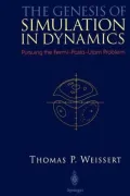 The Genesis of Simulation in Dynamics : Pursuing the Fermi-Pasta-Ulam Problem