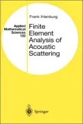 Finite Element Analysis Of Acoustic Scattering, Vol. 132
