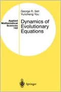 Dynamics of Evolutionary Equations, Vol. 143