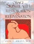 Obagi Skin Health Restoration and Rejuvenation